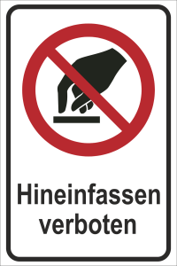 Kombiaufkleber, Verbotsaufkleber mit rotem Symbol nach DIN 7010 und Text Hineinfassen verboten